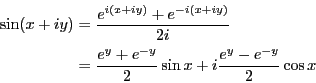 \begin{eqnarray*}
\sin(x+iy) &=& \frac{e^{i(x+iy)}+e^{-i(x+iy)}}{2i} \\
&=& \frac{e^y+e^{-y}}{2}\sin x + i \frac{e^y-e^{-y}}{2}\cos x
\end{eqnarray*}