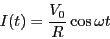 \begin{eqnarray*}
I(t) = \frac{V_0}{R} \cos \omega t
\end{eqnarray*}