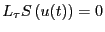 $ L_\tau S\left(u(t)\right)=0 $