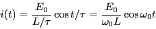\begin{displaymath}i(t)
= \frac{E_0}{L/\tau} \cos t/\tau
= \frac{E_0}{\omega_0 L} \cos\omega_0 t\end{displaymath}