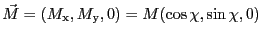 $\vec{M}=(M_{\rm x}, M_{\rm y}, 0)=M(\cos \chi, \sin \chi, 0)$