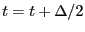$t=t+\Delta/2$