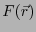 $F(\vec{r})$