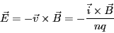 \begin{eqnarray*}
\vec{E} &=& - \vec{v} \times \vec{B}
= - \frac{\vec{i} \times \vec{B}}{nq}
\end{eqnarray*}